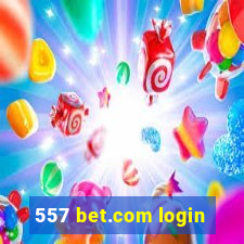 557 bet.com login